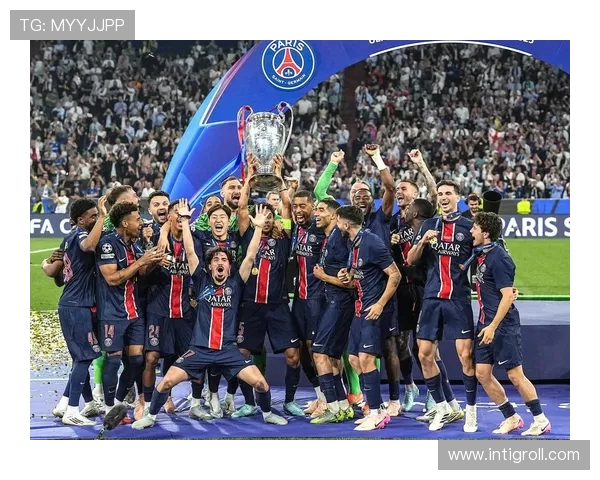 巴黎圣日耳曼欧冠赛场突破压力加剧，对争冠形势与球队稳定性带来考验