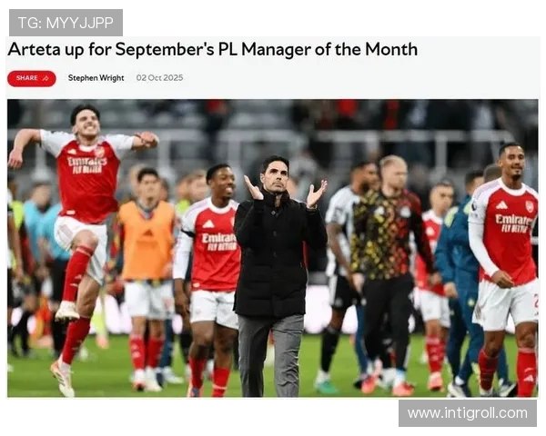 阿森纳争冠窗口开启形势:阵容年轻化优势与竞争格局变化并存,对赛季走势产生影响 阿森纳争冠窗口开启形势:阵容年轻化优势与竞争格局变化并存,对赛季走势产生影响